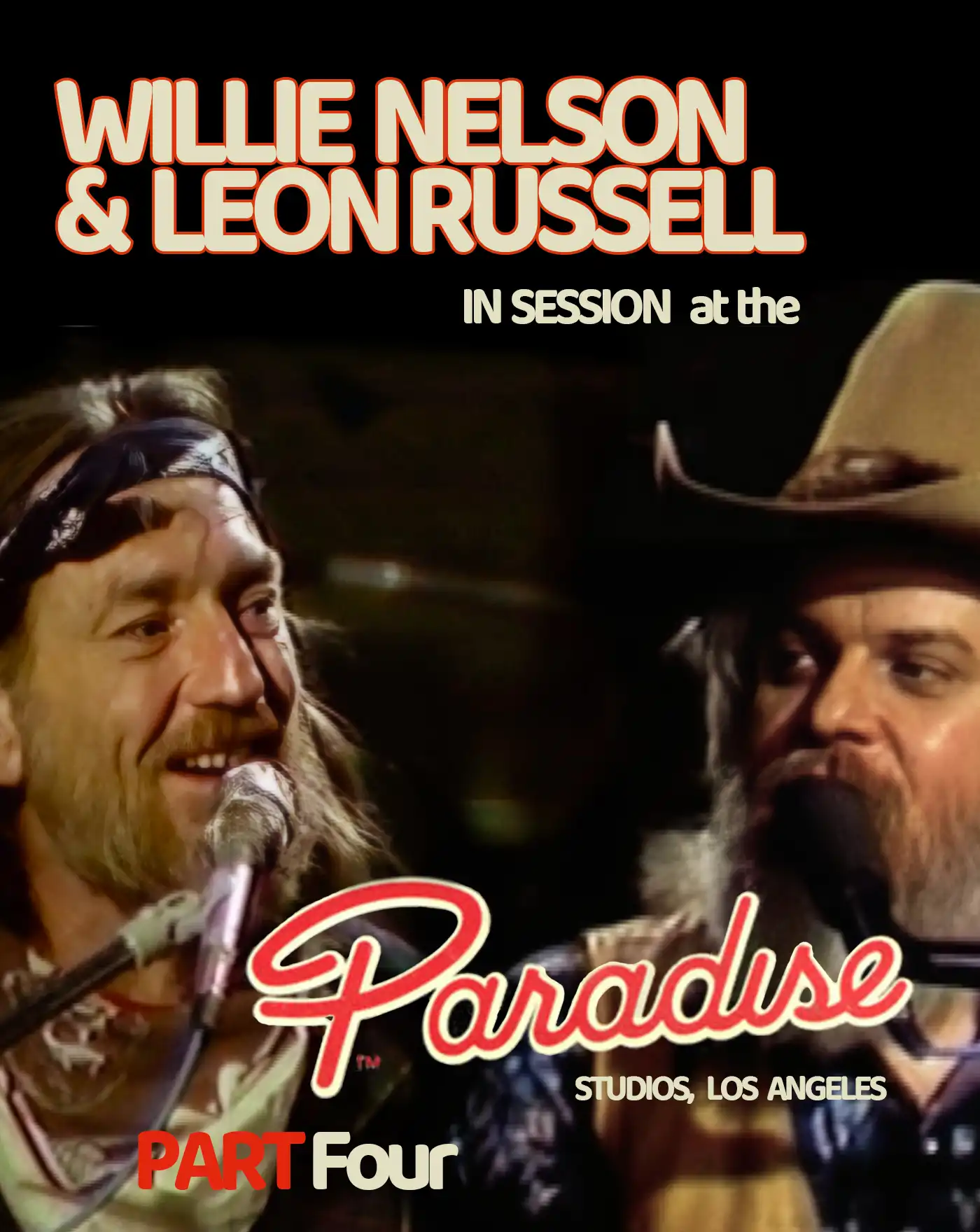 Leon Russell & Willie Nelson Part Four