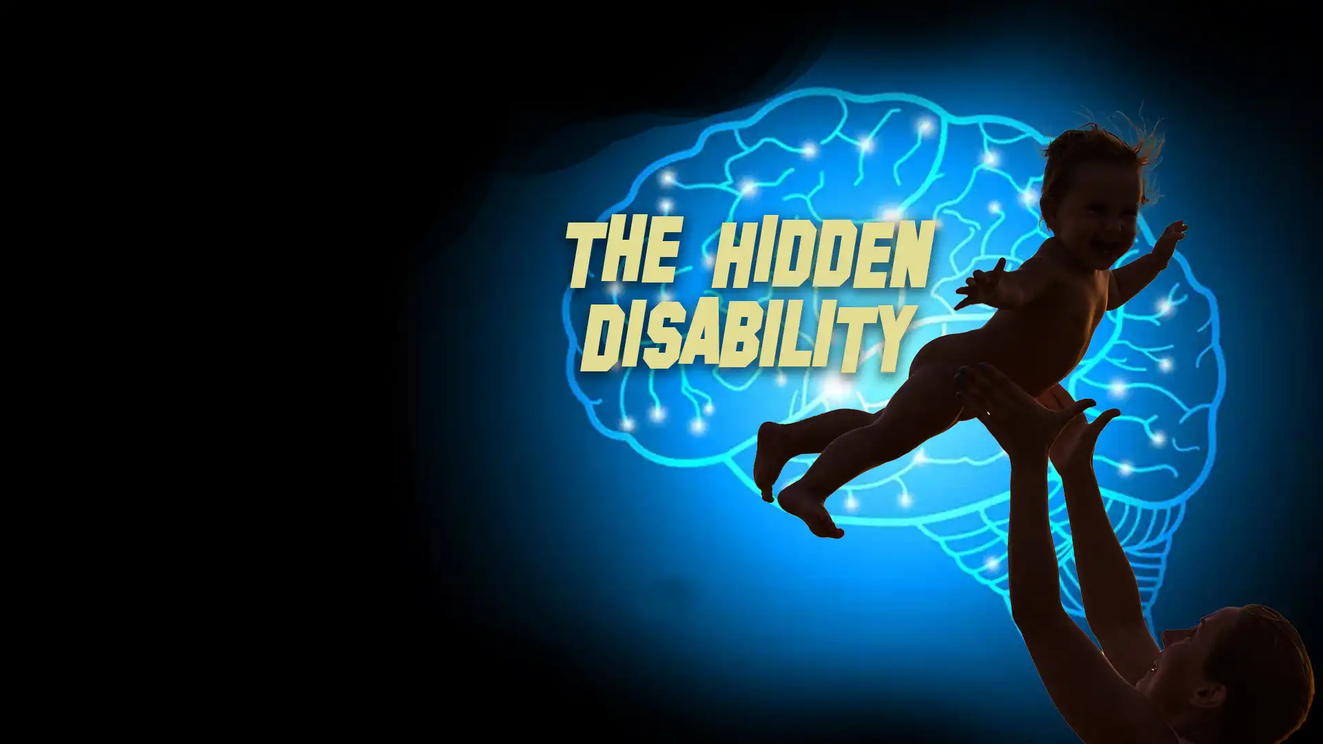 The Hidden Disability